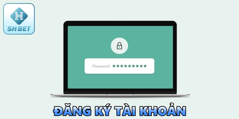 Chuẩn bị trước khi đăng ký tài khoản SHBET